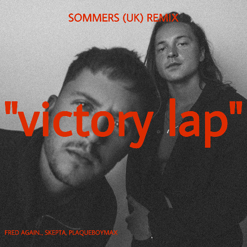 Victory Lap (SOMMERS UK Remix) artwork